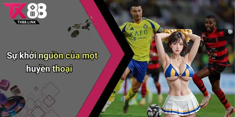 Sự khởi nguồn của một huyền thoại